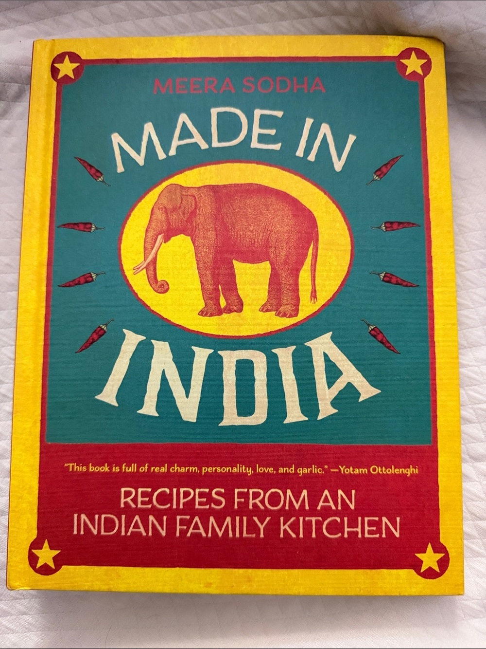 Made in India Cookbook Recipes from an Indian Family Kitchen by Meera Sodha